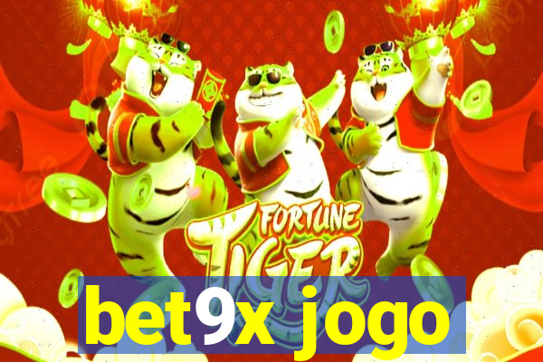 bet9x jogo